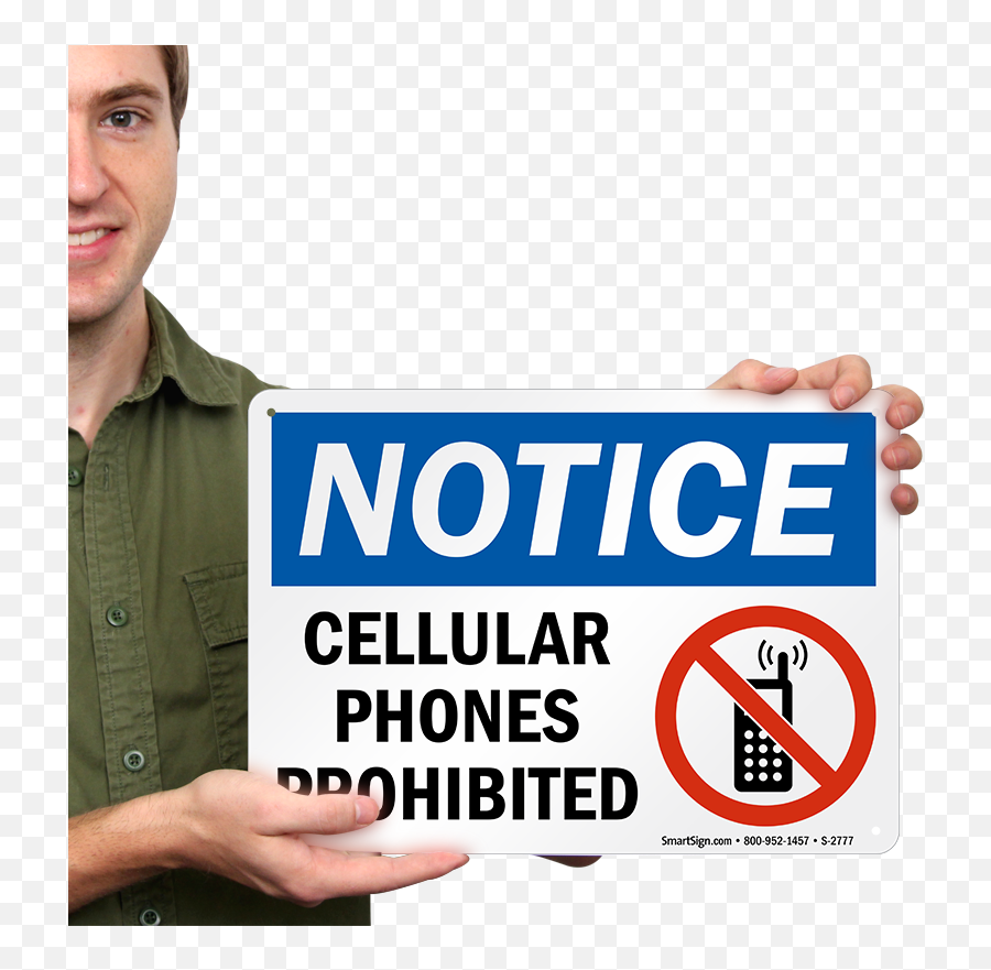 Cellular Phones Prohibited Signs No Cell Phone Signs Sku - Turn Off The Light Notice Emoji,Transparent Cellular Phone