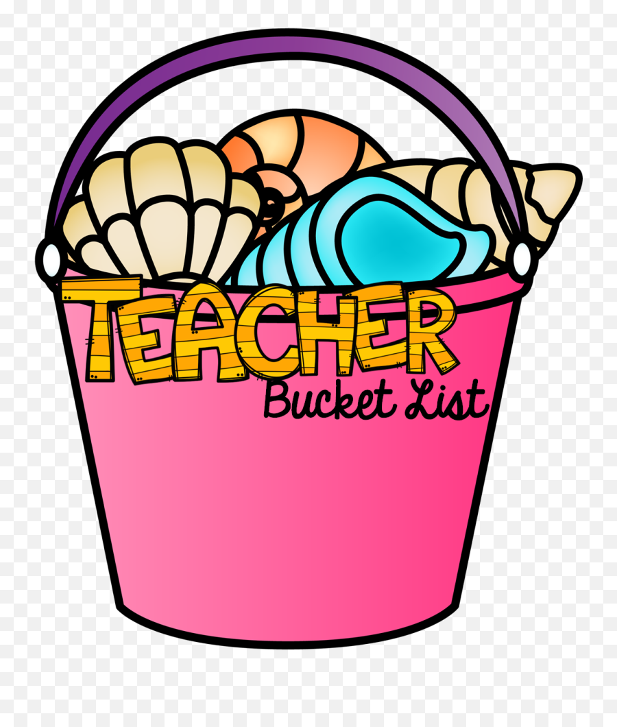 Want To Share Your Teacher Bucket List - Theme Clipart Teachers Bucket List Emoji,List Clipart