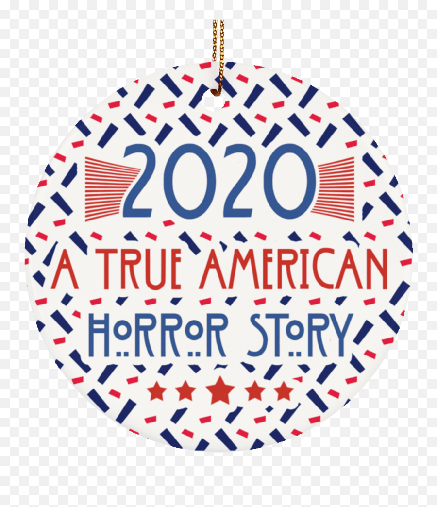 2020 A True American - Horror Story Decorative Christmas Ornament Holiday Flat Circle Ornament Dot Emoji,American Horror Story Logo