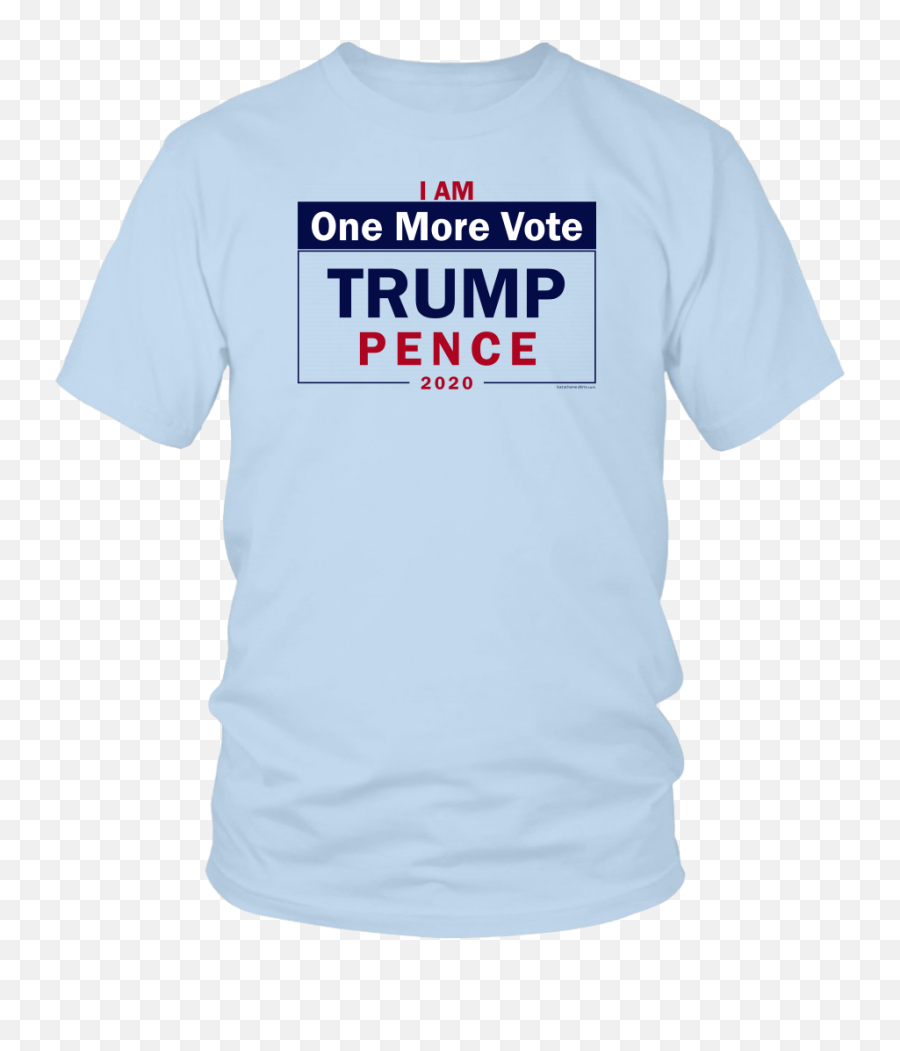 I Am One More Vote - Trump Pence U2013 Lost At Home Shirts Unisex Emoji,Trump Pence Logo