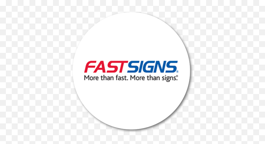 Fastsigns - Top Franchises 2021 Fastsigns Emoji,Logo Signs