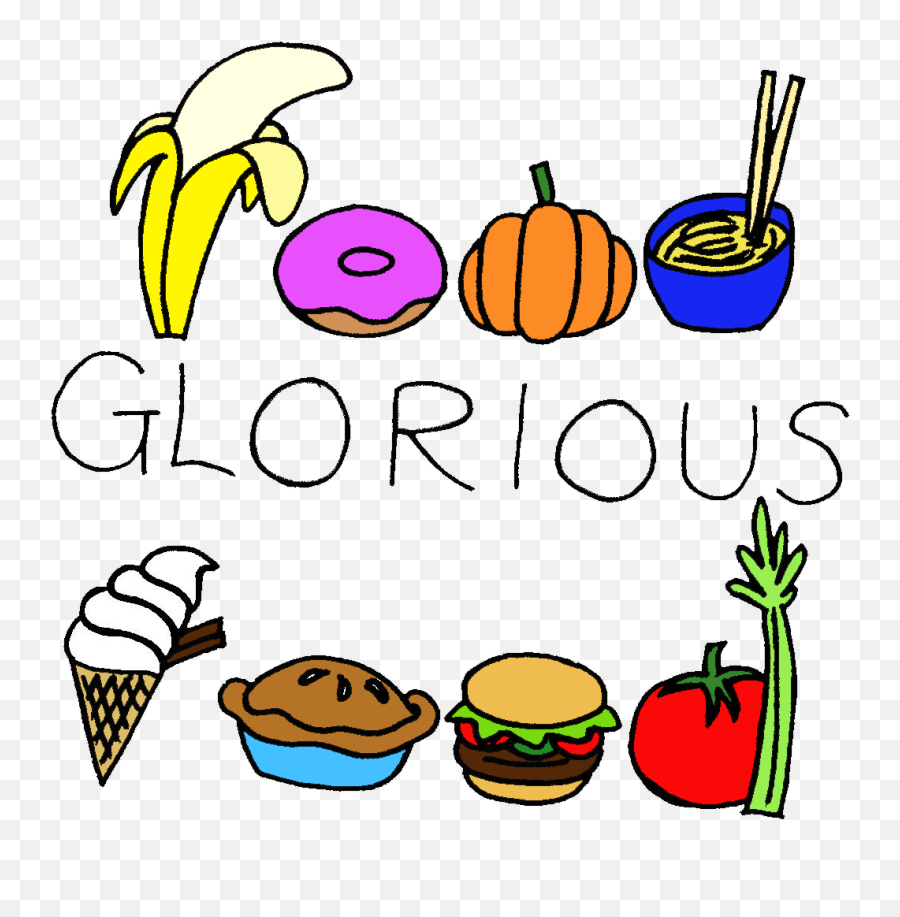 Food Glorious Food Clipart - Png Download Full Size Food Glorious Food Art Emoji,Food Clipart