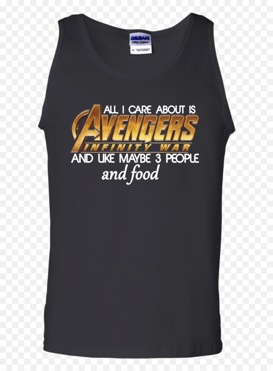 All I Care About Is Avengers Infinity War And Like Maybe 3 People Shirt Cotton Tank Top Men - Sleeveless Emoji,Avengers Infinity War Logo