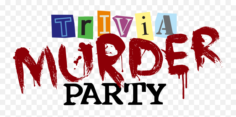 Trivia Murder Party Logo Clipart - Mud Cookie Emoji,Party Logo