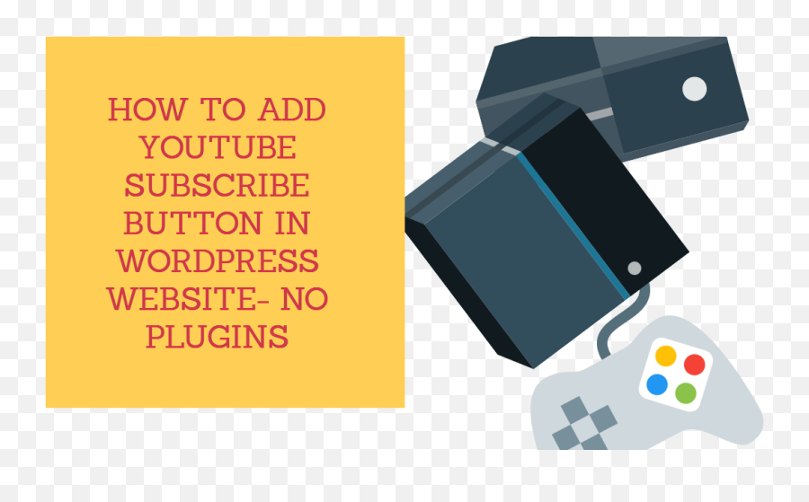 How To Add Youtube Subscribe Button In Wordpress Website - No Language Emoji,Youtube Subscribe Button Png