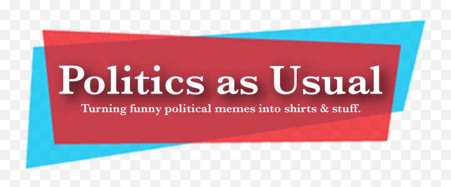 Politics As Usual - Horizontal Emoji,Politics Png