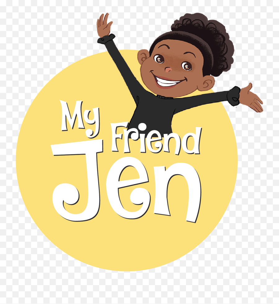 My Friend Jen Book Series On Sickle Cell My Friend Jen - Happy Emoji,Friend Logo