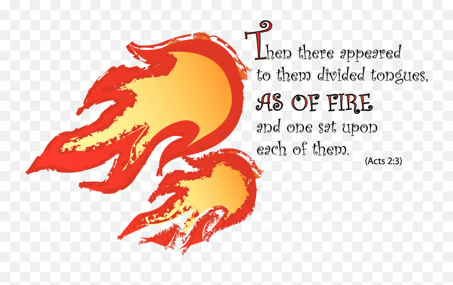 Download Hd Bonfire Clipart Holy Spirit - Catholic Pentecost Bible Verse Emoji,Bonfire Clipart