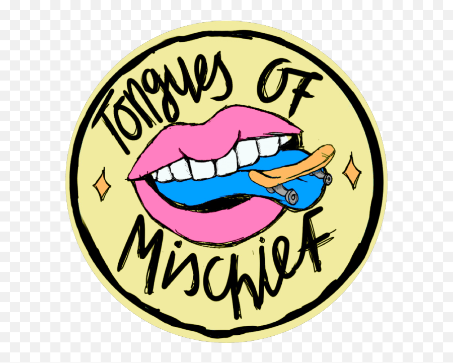 Tongues Of Mischief Skateboards - Girls Canu0027t Skate Happy Emoji,Girls Skate Logo