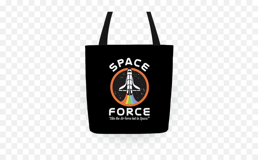 Space Force Like The Air Force But In - Tote Bag Emoji,Trump Space Force Logo