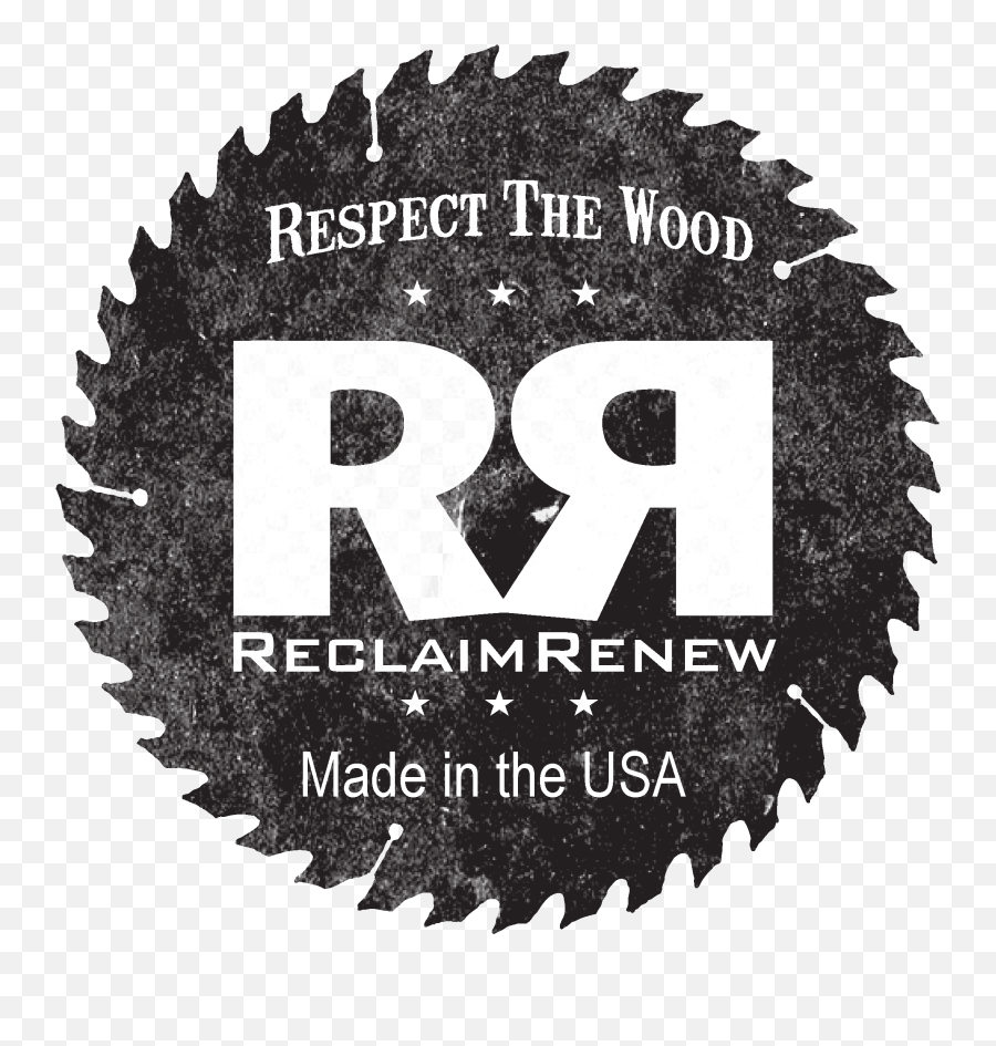 Reclaim Renew Barnwood Furniture Reclaim Renew - Saw Blade Emoji,Made In The Usa Logo