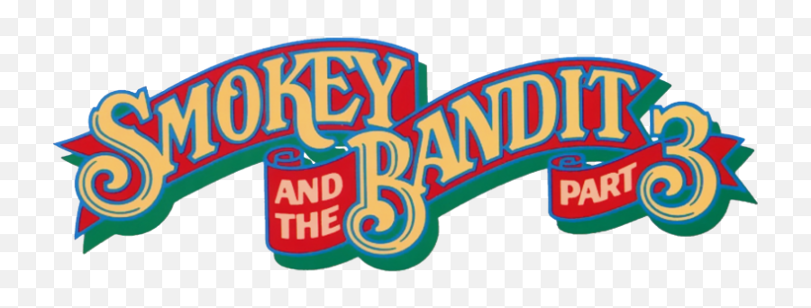 Smokey And The Bandit Part 3 Movie Fanart Fanarttv - Language Emoji,Bandit Logo