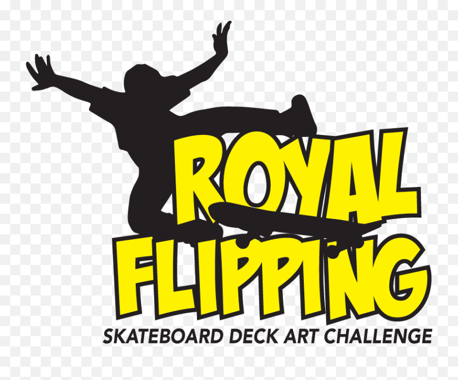 Royal Flipping Skateboard Deck Design Challenge Bay Arts - Language Emoji,Skateboard Logo