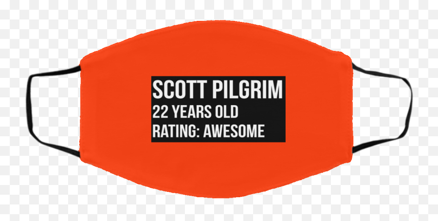 Scott Pilgrim 22 Years Old Rating Awesome Face Mask 0stees Emoji,Awesome Face Transparent