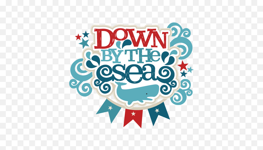 Down By The Sea Title Svg Scrapbook Cut File Cute Clipart - Down By The Sea Clipart Emoji,Sea Clipart