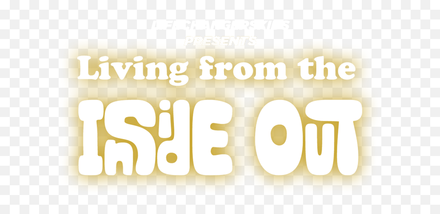 Living From The Inside Out Life Changers Church Emoji,Inside Out Logo Png