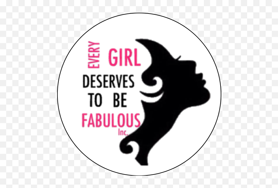 About Us U2014 Every Girl Deserves To Be Fabulous Inc Emoji,Fabulous Png