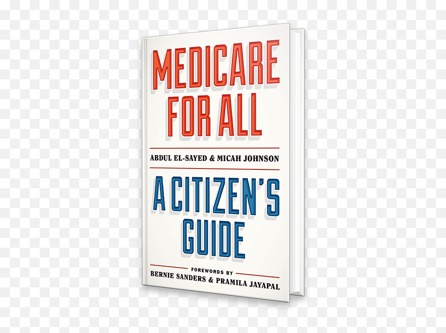 Medicare For All A Citizenu0027s Guide - Vertical Emoji,Bernie Sanders Png