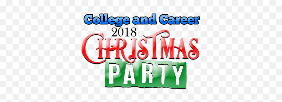 Christmas Party 2018 College And Career Emmanuelbaptistgj Emoji,Christmas Party Png